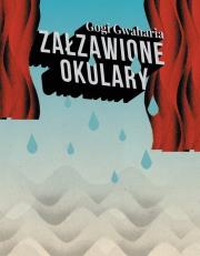 Załzawione okulary. Autor: Gogi Gwaharia. Dadada.pl Okładka książki Załzawione okulary