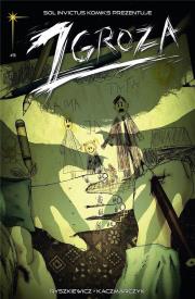 Zgroza 3 Strach. Autor: Ryszkiewicz Kuba, Kaczmarczyk Grzegorz. Dadada.pl Okładka książki Zgroza 3 Strach