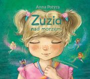Zuzia nad morzem. Autor: Anna Potyrała. Dadada.pl Okładka książki Zuzia nad morzem