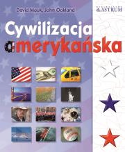 CYWILIZACJA AMERYKAŃSKA. Autor: Mauk David, Oakland John. Dadada.pl Okładka książki CYWILIZACJA AMERYKAŃSKA