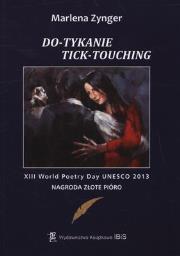 DOTYKANIE TICKTOUCHING. Autor: MARLENA ZYNGER. Dadada.pl Okładka książki DOTYKANIE TICKTOUCHING
