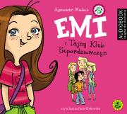 Emi i Tajny Klub Superdziewczyn Tom 1 - Audiobook. Autor: Agnieszka Mielech. Dadada.pl Okładka książki Emi i Tajny Klub Superdziewczyn Tom 1 - Audiobook