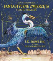 Fantastyczne zwierzęta i jak je znaleźć. Wydanie ilustrowane. Autor: J. K. Rowling. Dadada.pl Okładka książki Fantastyczne zwierzęta i jak je znaleźć. Wydanie ilustrowane