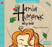 Hania Humorek CD Ratuje świat - Audiobook. Autor: McDonald Megan. Dadada.pl Okładka książki Hania Humorek CD Ratuje świat - Audiobook