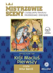 Król Maciuś Pierwszy - Audiobook. Autor: Janusz Korczak. Dadada.pl Okładka książki Król Maciuś Pierwszy - Audiobook