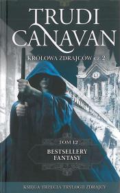 KRÓLOWA ZDRAJCÓW CZĘŚĆ 2 BESTSELLERY FANTASY TOM 12 WYD. KIESZONKOWE (KOLEKCJA EDIPRESSE). Autor: Canavan Trudi. Dadada.pl Okładka książki KRÓLOWA ZDRAJCÓW CZĘŚĆ 2 BESTSELLERY FANTASY TOM 12 WYD. KIESZONKOWE (KOLEKCJA EDIPRESSE)