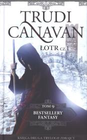 ŁOTR CZĘŚĆ 1 BESTSELLERY FANTASY TOM 9 WYD. KIESZONKOWE (KOLEKCJA EDIPRESSE). Autor: Canavan Trudi. Dadada.pl Okładka książki ŁOTR CZĘŚĆ 1 BESTSELLERY FANTASY TOM 9 WYD. KIESZONKOWE (KOLEKCJA EDIPRESSE)
