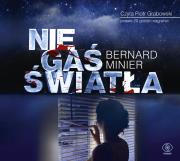 Nie gaś światła CD Mp3 - Audiobook. Autor: Bernard Minier. Dadada.pl Okładka książki Nie gaś światła CD Mp3 - Audiobook
