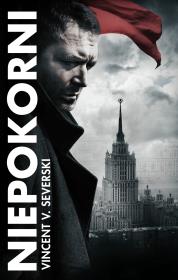 Niepokorni   CD - Audiobook. Autor: Vincent V. Severski. Dadada.pl Okładka książki Niepokorni   CD - Audiobook