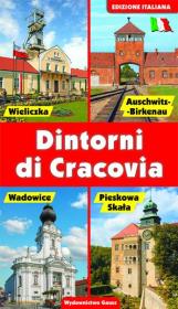 OKOLICE KRAKOWA WER. WŁOSKA. Autor: Opracowanie zbiorowe. Dadada.pl Okładka książki OKOLICE KRAKOWA WER. WŁOSKA