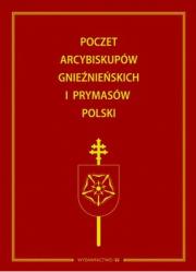 Okładka książki POCZET ARCYBISKUPÓW GNIEŹDZIŃSKICH W PRYMASÓW POLSKI