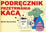 Podręcznik przetrwania kaca. Autor: Martin Baxendale. Dadada.pl Okładka książki Podręcznik przetrwania kaca