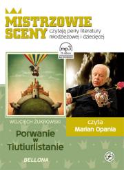 Porwanie w Tiutiurlistanie. Książka audio CD MP3 - Audiobook. Autor: Żukrowski Wojciech. Dadada.pl Okładka książki Porwanie w Tiutiurlistanie. Książka audio CD MP3 - Audiobook