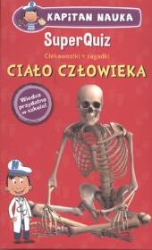 Opakowanie SUPERQUIZ CIAŁO CZŁOWIEKA KAPITAN NAUKA