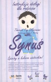 Okładka książki SYNUŚ INSTRUKCJA OBSŁUGI DLA RODZICÓW