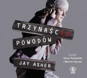 Trzynaście powodów - Audiobook. Autor: Jay Asher. Dadada.pl Okładka książki Trzynaście powodów - Audiobook