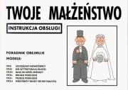 TWOJE MAŁŻEŃSTWO INSTRUKCJA OBSŁUGI. Autor: Martin Baxendale. Dadada.pl Okładka książki TWOJE MAŁŻEŃSTWO INSTRUKCJA OBSŁUGI