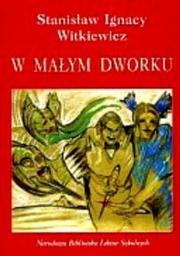 Okładka książki W MAŁYM DWORKU