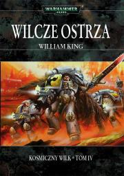 WILCZE OSTRZA KOSMICZNY WILK TOM 4. Autor: King William. Dadada.pl Okładka książki WILCZE OSTRZA KOSMICZNY WILK TOM 4