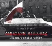 Okładka książki Zakazane historie Polska w czasie wojny audiobook