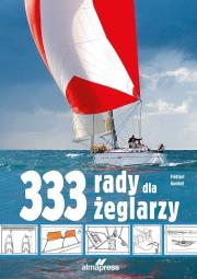 333 rady dla żeglarzy. Autor: Gunkel Fridtjof. Dadada.pl Okładka książki 333 rady dla żeglarzy