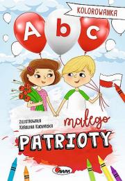 ABC małego patrioty Kolorowanka. Autor: Kucharska Karolina. Dadada.pl Okładka książki ABC małego patrioty Kolorowanka
