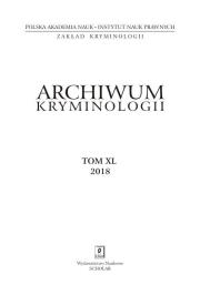 Okładka książki ARCHIWUM KRYMINOLOGII TOM XL 2018