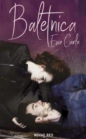 BALETNICA. Autor: Carla Ewa. Dadada.pl Okładka książki BALETNICA