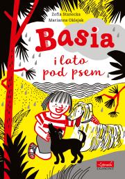 Basia i lato pod psem. Autor: Stanecka Zofia. Dadada.pl Okładka książki Basia i lato pod psem