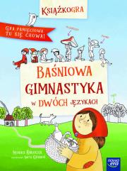 BAŚNIOWA GIMNASTYKA W DWÓCH JĘZYKACH. Autor: Monika Hałucha. Dadada.pl Okładka książki BAŚNIOWA GIMNASTYKA W DWÓCH JĘZYKACH