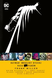 Batman: Mroczny Rycerz – Rasa Panów . Autor: Miller Frank, Brian Azzarello, Andy Kubert. Dadada.pl Okładka książki Batman: Mroczny Rycerz – Rasa Panów