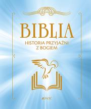 Okładka książki Biblia Historia przyjaźni z Bogiem