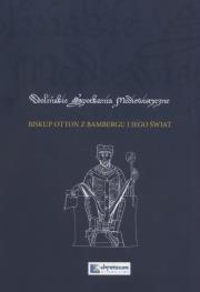 Opakowanie Biskup Otton z Bambergu i jego świat