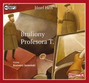 Bruliony Profesora T - Audiobook. Autor: Józef Hen. Dadada.pl Okładka książki Bruliony Profesora T - Audiobook