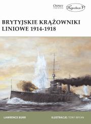 Okładka książki Brytyjskie krążowniki liniowe 1914-1918