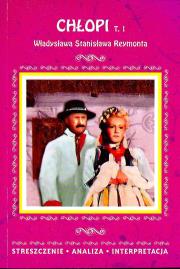 Chłopi Tom 1 Władysława Stanisława Reymonta. Autor: Alina Łoboda. Dadada.pl Okładka książki Chłopi Tom 1 Władysława Stanisława Reymonta