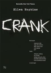 Crank. Autor: Ellen Hopkins. Dadada.pl Okładka książki Crank