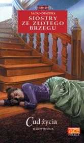 CUD ŻYCIA SIOSTRY ZE ZŁOTEGO BRZEGU TOM 29. Autor: Jeanette Semb. Dadada.pl Okładka książki CUD ŻYCIA SIOSTRY ZE ZŁOTEGO BRZEGU TOM 29