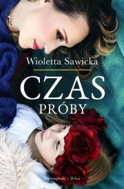 Czas próby DL. Autor: Sawicka Wioletta. Dadada.pl Okładka książki Czas próby DL