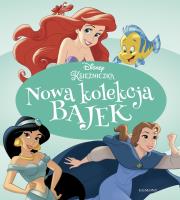 Disney Księżniczka. Nowa kolekcja bajek. Autor: Opracowanie zbiorowe. Dadada.pl Okładka książki Disney Księżniczka. Nowa kolekcja bajek