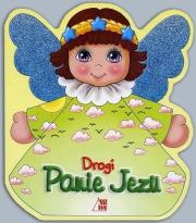 Drogi Panie Jezu. Autor: ks. Bogdan Król. Dadada.pl Okładka książki Drogi Panie Jezu