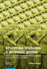 Dyscyplina wojskowa a gotowość bojowa. Autor: Robert Rybak. Dadada.pl Okładka książki Dyscyplina wojskowa a gotowość bojowa