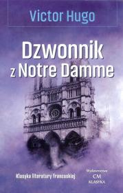 Dzwonnik z Notre Dame. Autor: Hugo Victor. Dadada.pl Okładka książki Dzwonnik z Notre Dame