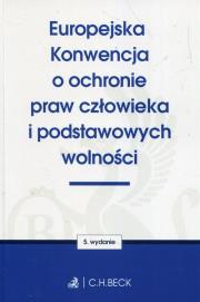 Europejska Konwencja o ochronie praw człowieka i podstawowych wolności. Autor: Opracowanie zbiorowe. Dadada.pl Okładka książki Europejska Konwencja o ochronie praw człowieka i podstawowych wolności