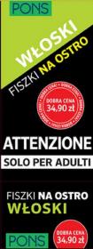Fiszki na ostro. 333 słowa. Włoski PONS. Autor: Opracowanie zbiorowe. Dadada.pl Okładka książki Fiszki na ostro. 333 słowa. Włoski PONS
