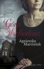Góra Wschodnia DL. Autor: Marciniuk Agnieszka. Dadada.pl Okładka książki Góra Wschodnia DL