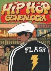 Okładka książki Hip Hop Genealogia. T.1 Flash