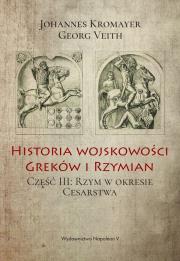 Okładka książki Historia wojskowości Greków i Rzymian cz.III