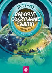 Ja Ty My 2 Radosne odkrywanie świata Podręcznik. Autor: Joanna Białobrzeska. Dadada.pl Okładka książki Ja Ty My 2 Radosne odkrywanie świata Podręcznik