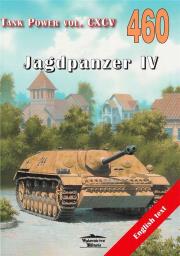 Jagdpanzer IV. Tank Power vol. CXCV 460. Autor: Janusz Ledwoch. Dadada.pl Okładka książki Jagdpanzer IV. Tank Power vol. CXCV 460